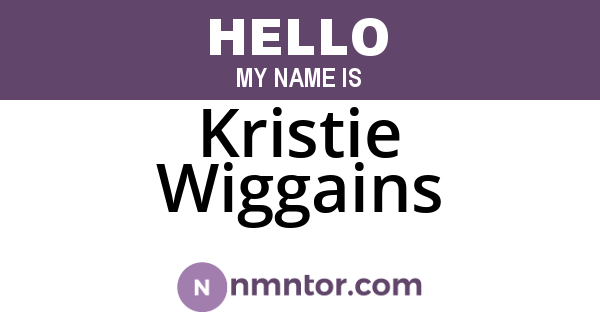 Kristie Wiggains