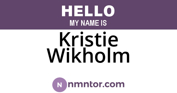 Kristie Wikholm