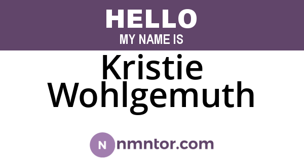 Kristie Wohlgemuth