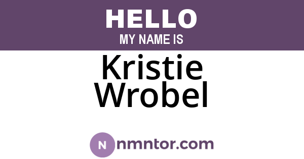Kristie Wrobel