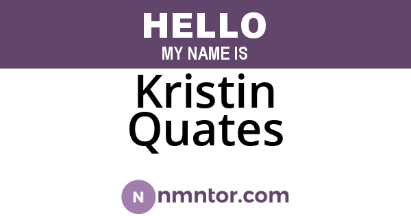 Kristin Quates