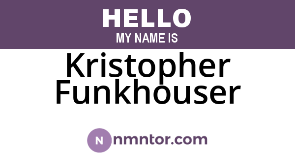 Kristopher Funkhouser