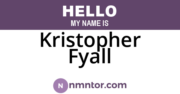 Kristopher Fyall