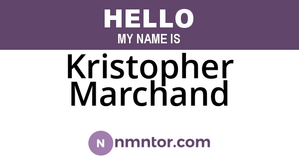 Kristopher Marchand