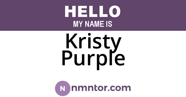 Kristy Purple