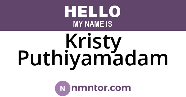 Kristy Puthiyamadam