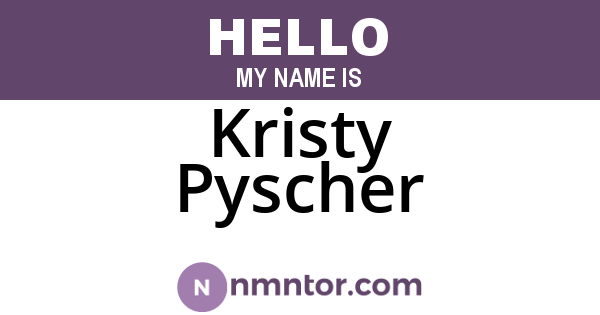 Kristy Pyscher