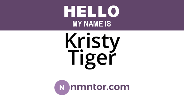 Kristy Tiger