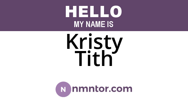 Kristy Tith