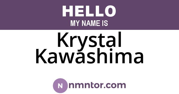 Krystal Kawashima