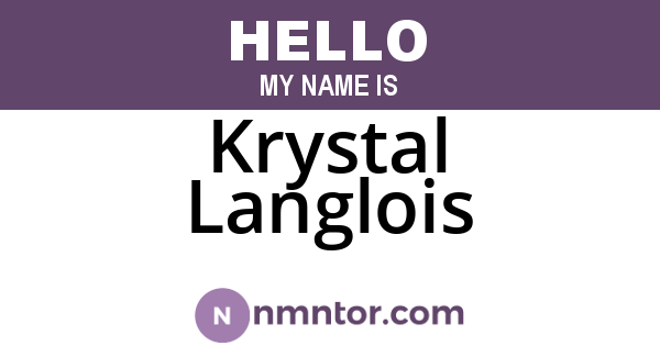 Krystal Langlois