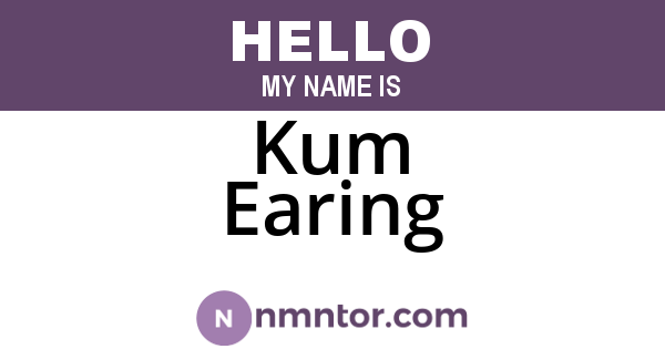Kum Earing
