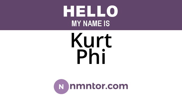 Kurt Phi