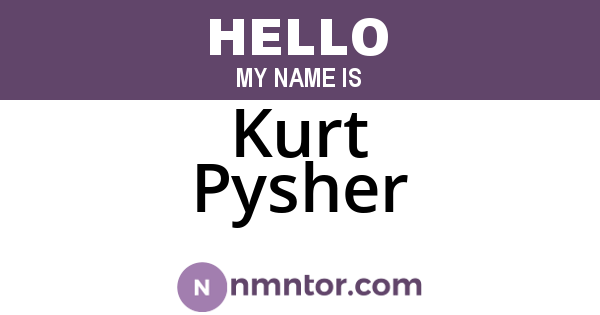 Kurt Pysher