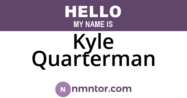 Kyle Quarterman