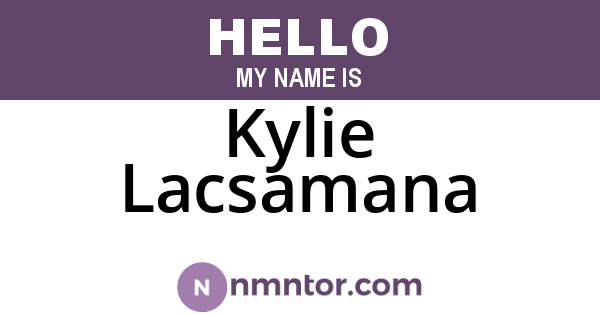 Kylie Lacsamana