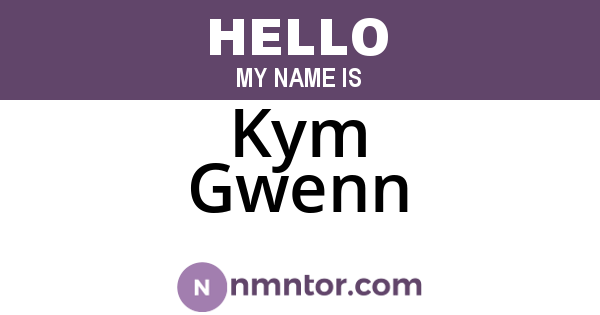 Kym Gwenn