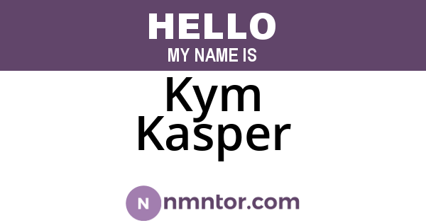 Kym Kasper