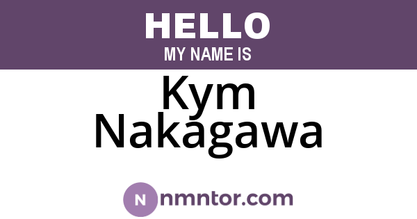 Kym Nakagawa