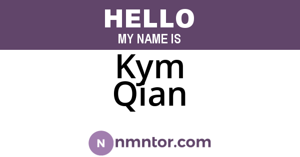 Kym Qian