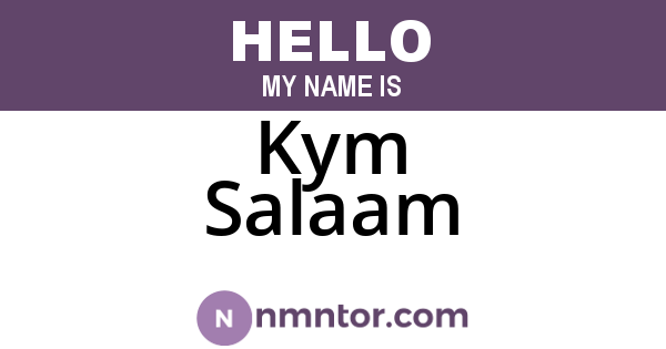 Kym Salaam