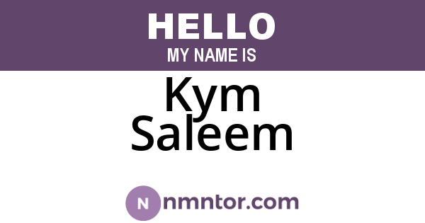 Kym Saleem