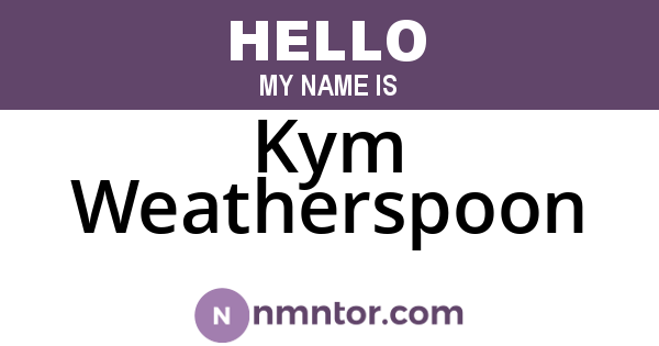 Kym Weatherspoon