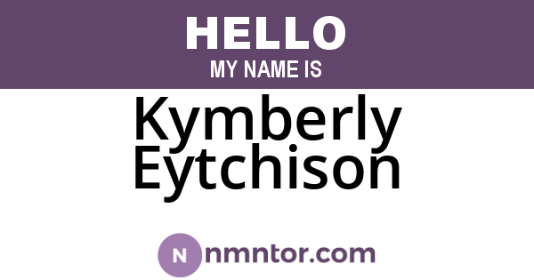 Kymberly Eytchison