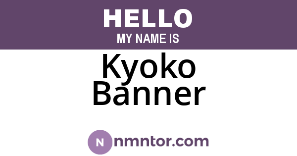 Kyoko Banner
