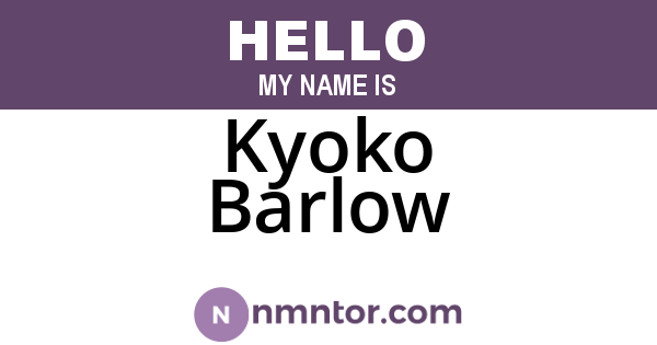 Kyoko Barlow
