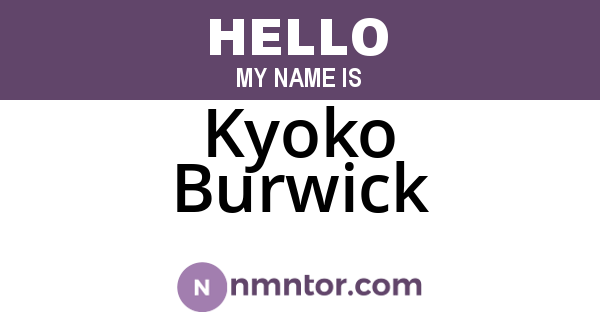 Kyoko Burwick