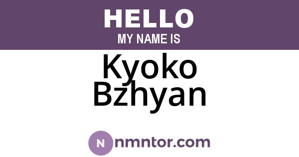Kyoko Bzhyan