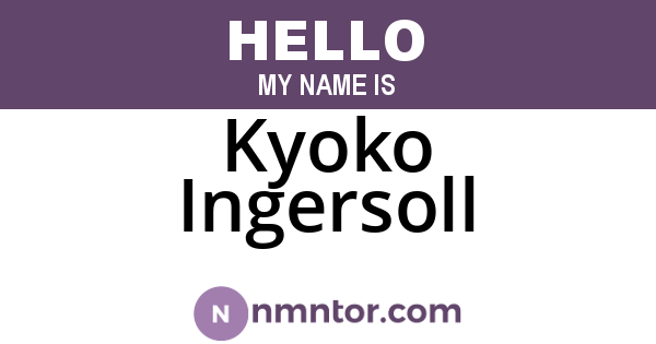 Kyoko Ingersoll