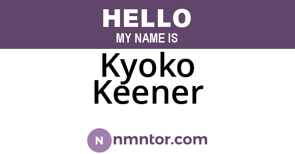Kyoko Keener