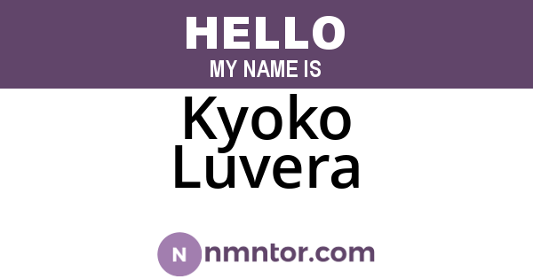 Kyoko Luvera