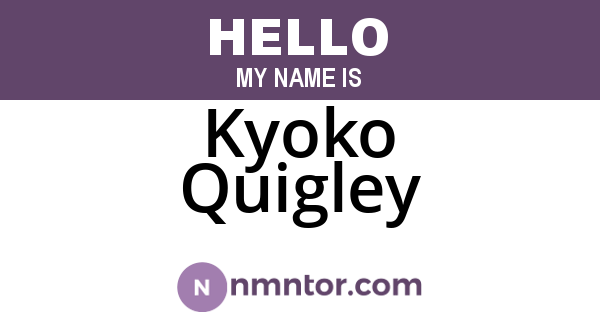 Kyoko Quigley