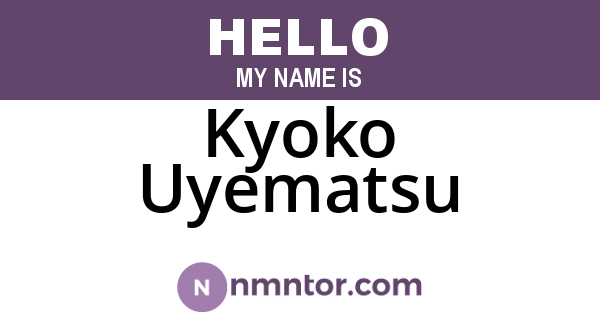 Kyoko Uyematsu