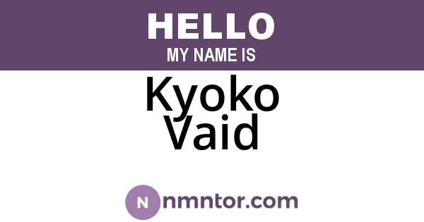 Kyoko Vaid