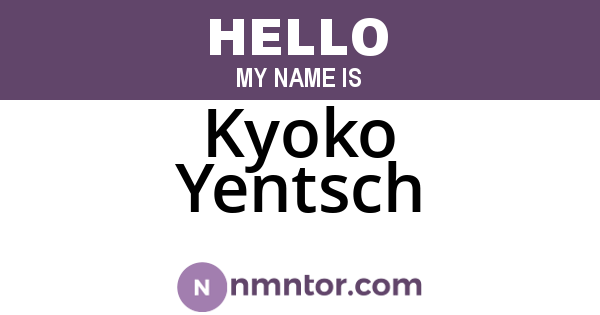 Kyoko Yentsch