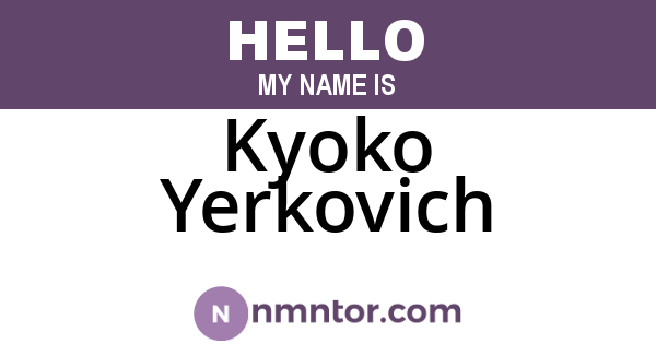 Kyoko Yerkovich
