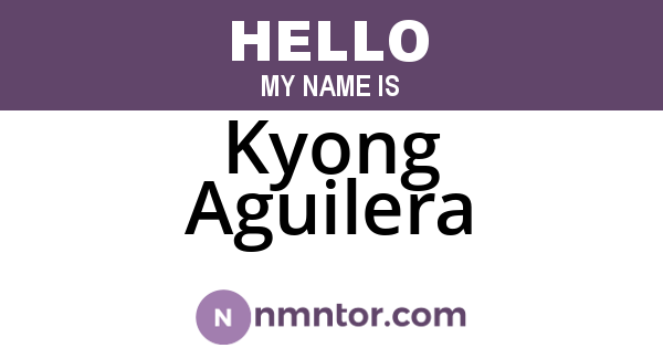 Kyong Aguilera