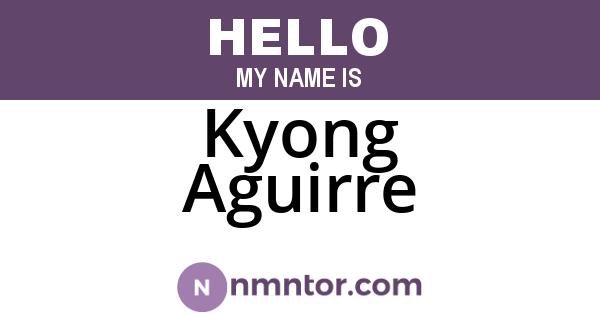 Kyong Aguirre