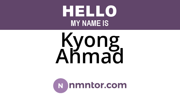 Kyong Ahmad