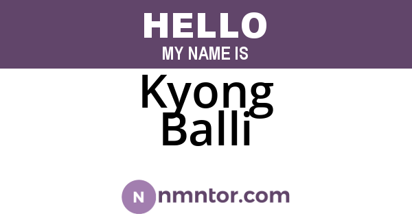 Kyong Balli