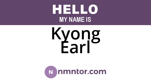 Kyong Earl