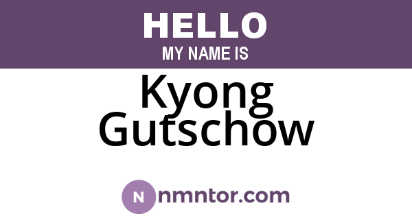 Kyong Gutschow
