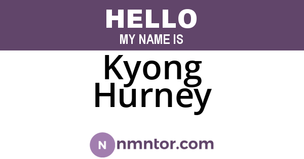 Kyong Hurney