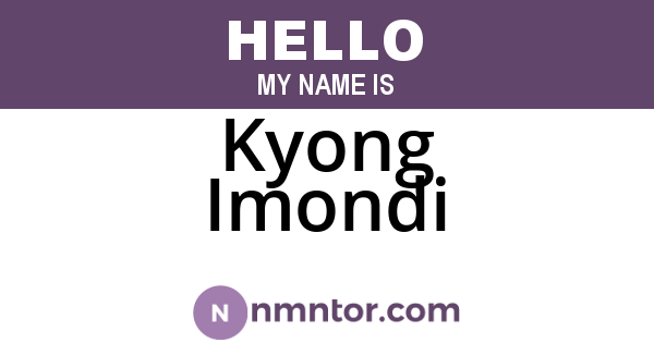 Kyong Imondi