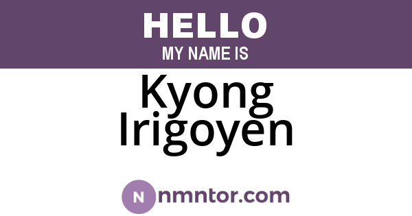 Kyong Irigoyen