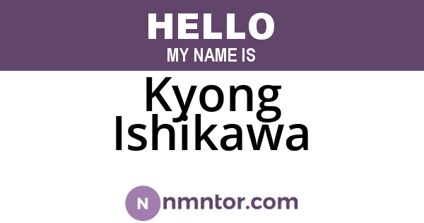 Kyong Ishikawa